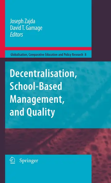 Cover of Decentralisation, School-Based Management, and Quality