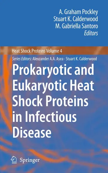 Cover of Prokaryotic and Eukaryotic Heat Shock Proteins in Infectious Disease