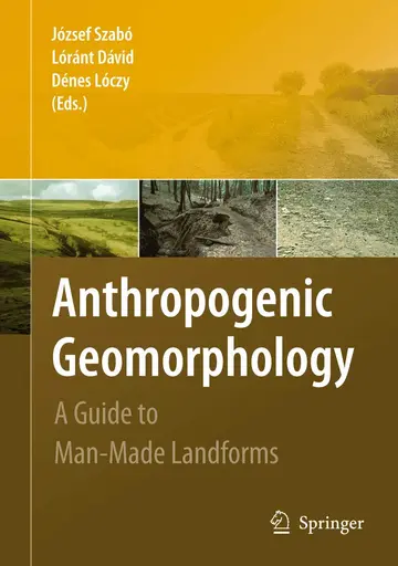 Cover of Anthropogenic Geomorphology