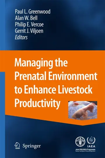 Cover of Managing the Prenatal Environment to Enhance Livestock Productivity
