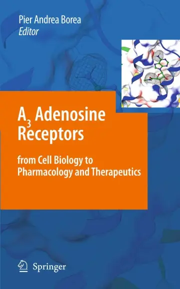 Cover of A3 Adenosine Receptors from Cell Biology to Pharmacology and Therapeutics
