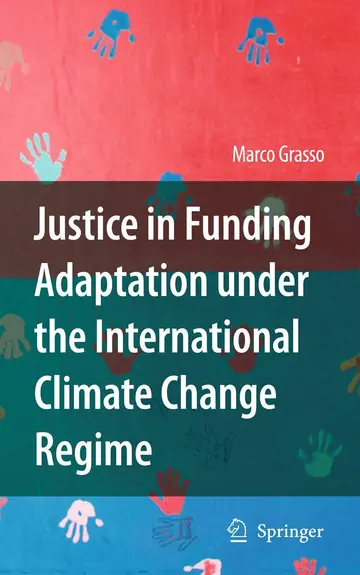 Cover of Justice in Funding Adaptation under the International Climate Change Regime