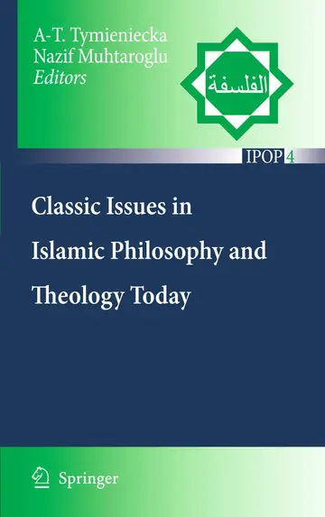 Cover of Classic Issues in Islamic Philosophy and Theology Today