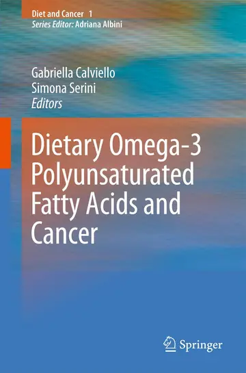 Cover of Dietary Omega-3 Polyunsaturated Fatty Acids and Cancer