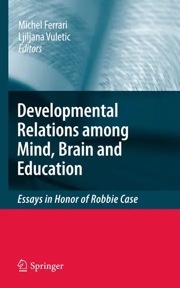 Cover of Developmental Relations among Mind, Brain and Education