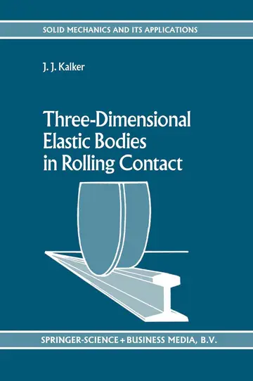 Cover of Three-dimensional Elastic Bodies in Rolling Contact