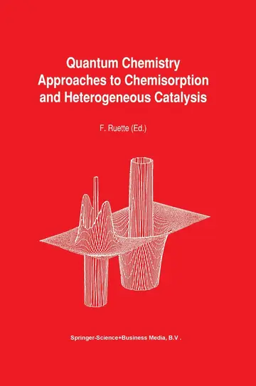 Cover of Quantum Chemistry Approaches to Chemisorption and Heterogeneous Catalysis