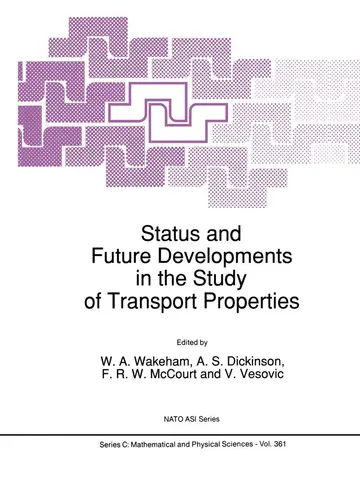Cover of Status and Future Developments in the Study of Transport Properties