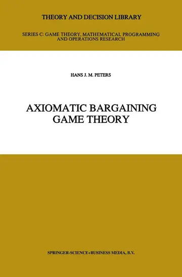 Cover of Axiomatic Bargaining Game Theory