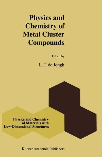 Cover of Physics and Chemistry of Metal Cluster Compounds