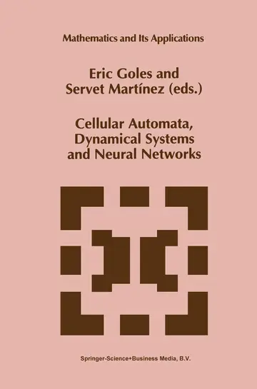 Cover of Cellular Automata, Dynamical Systems and Neural Networks
