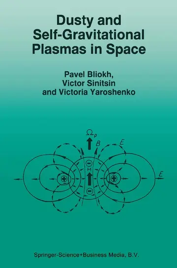 Cover of Dusty and Self-gravitational Plasmas in Space