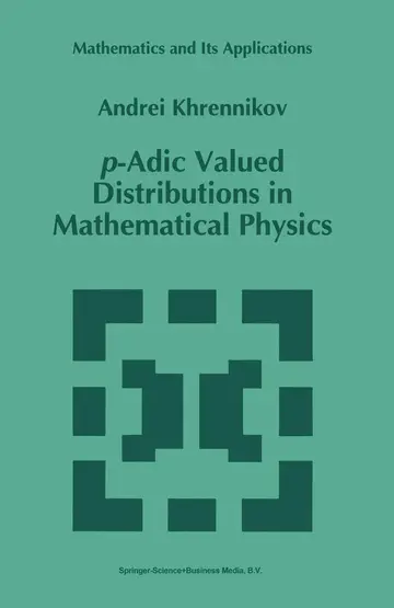 Cover of P-adic Valued Distributions in Mathematical Physics