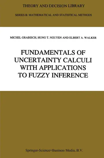 Cover of Fundamentals of Uncertainty Calculi with Applications to Fuzzy Inference