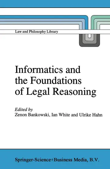 Cover of Informatics and the Foundations of Legal Reasoning