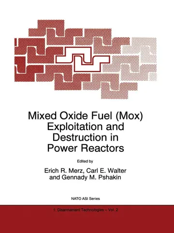 Cover of Mixed Oxide Fuel, M. O. X., Exploitation and Destruction in Power Reactors