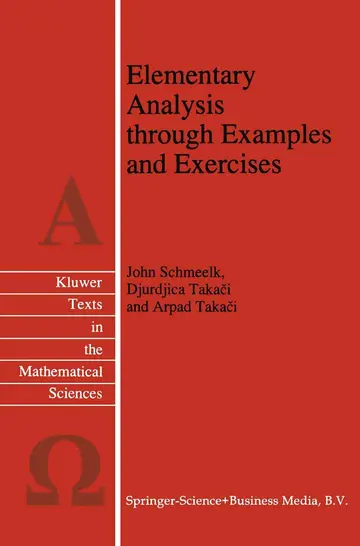 Cover of Elementary Analysis Through Examples and Exercises