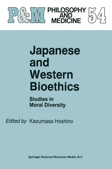 Cover of Japanese and Western Bioethics