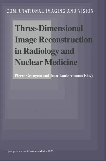 Cover of Three-dimensional Image Reconstruction in Radiology and Nuclear Medicine