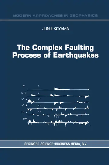 Cover of The Complex Faulting Process of Earthquakes