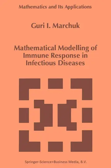 Cover of Mathematical Modelling of Immune Response in Infectious Diseases