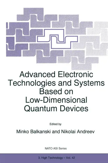 Cover of Advanced Electronic Technologies and Systems Based on Low-dimensional Quantum Devices