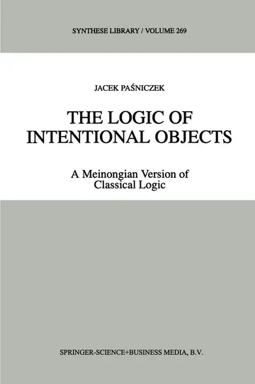 Cover of The Logic of Intentional Objects