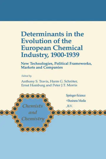 Cover of Determinants in the Evolution of the European Chemical Industry, 1900-1939