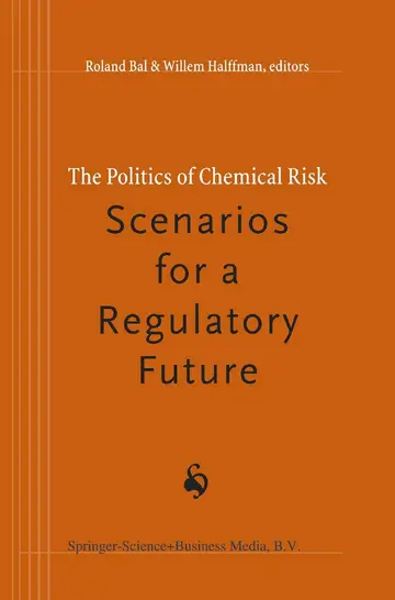 Cover of The Politics of Chemical Risk
