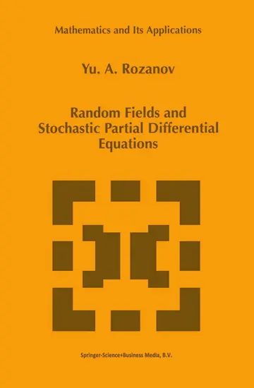 Cover of Random Fields and Stochastic Partial Differential Equations