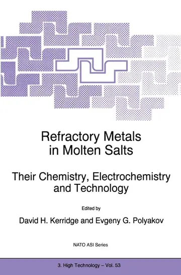 Cover of Refractory Metals in Molten Salts Their Chemistry, Electrochemistry and Technology