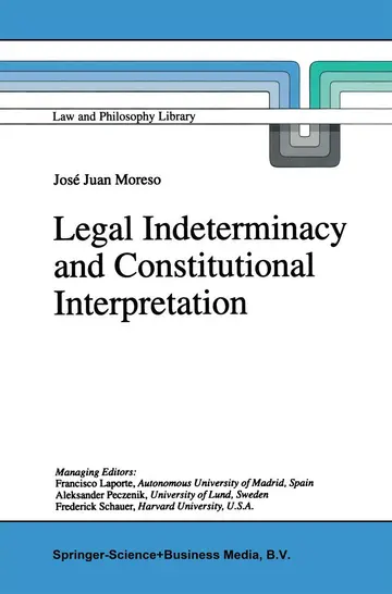 Cover of Legal Indeterminacy and Constitutional Interpretation