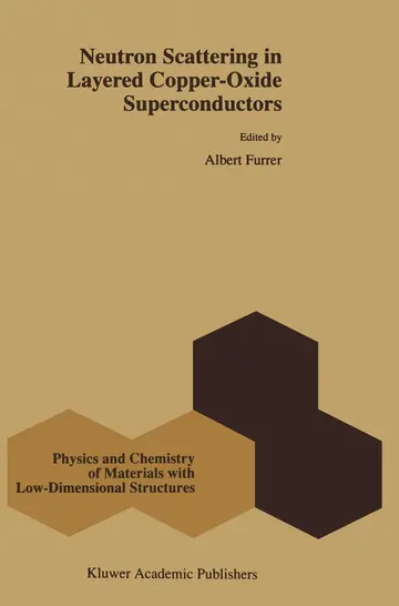 Cover of Neutron Scattering in Layered Copper-oxide Superconductors