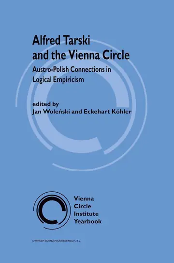 Cover of Alfred Tarski and the Vienna Circle