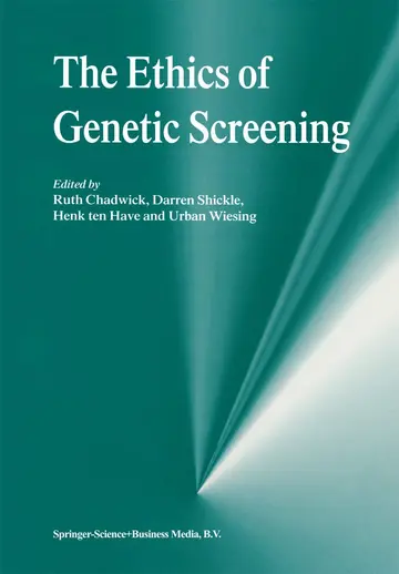 Cover of The Ethics of Genetic Screening