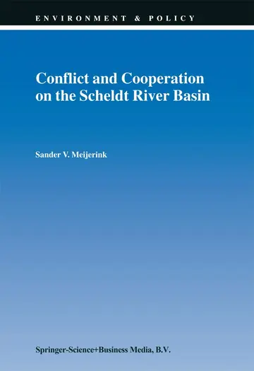 Cover of Conflict and Cooperation on the Scheldt River Basin