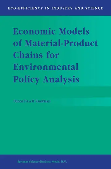 Cover of Economic Models of Material-product Chains for Environmental Policy Analysis