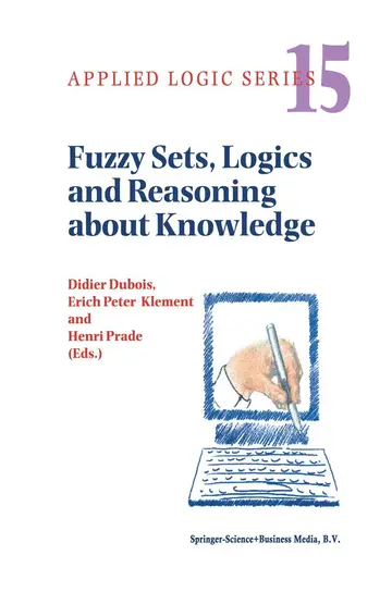Cover of Fuzzy Sets, Logics and Reasoning About Knowledge