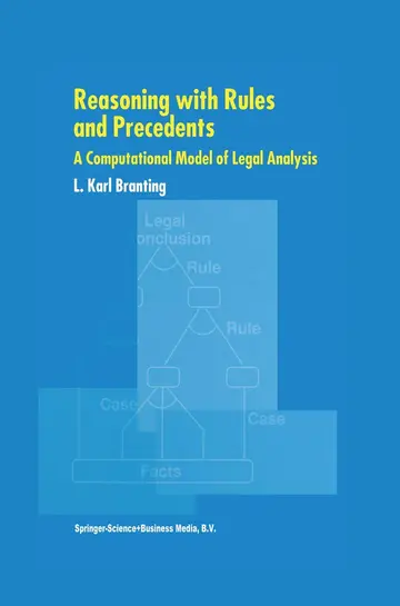 Cover of Reasoning with Rules and Precedents