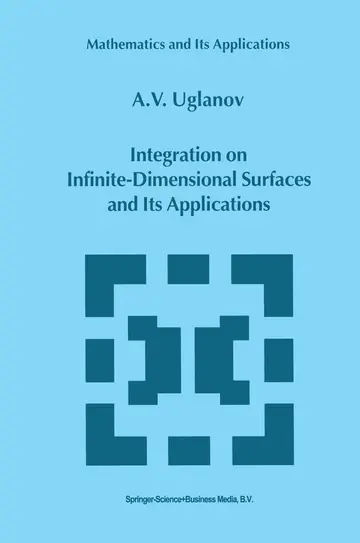 Cover of Integration on Infinite-dimensional Surfaces and Its Applications