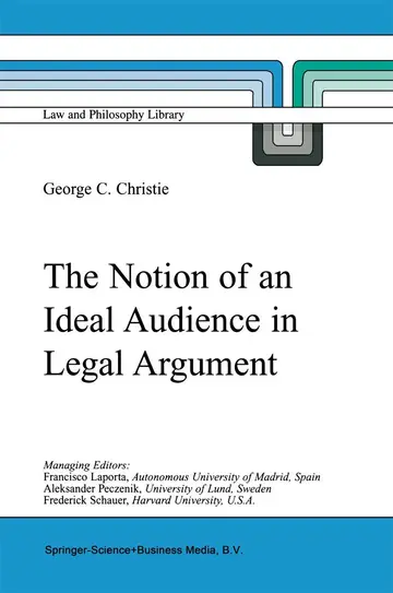 Cover of The Notion of an Ideal Audience in Legal Argument