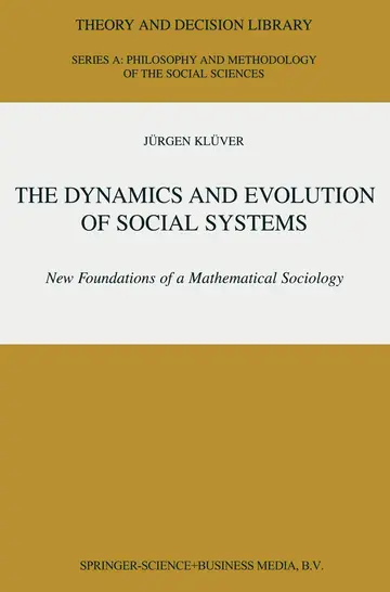Cover of The Dynamics and Evolution of Social Systems