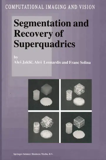 Cover of Segmentation and Recovery of Superquadrics
