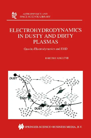 Cover of Electrohydrodynamics in Dusty and Dirty Plasmas