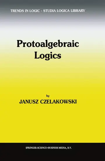 Cover of Protoalgebraic Logics