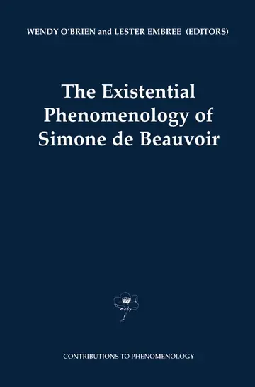 Cover of The Existential Phenomenology of Simone De Beauvoir