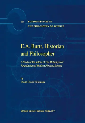 Cover of E.A. Burtt, Historian and Philosopher