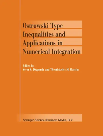 Cover of Ostrowski Type Inequalities and Applications in Numerical Integration
