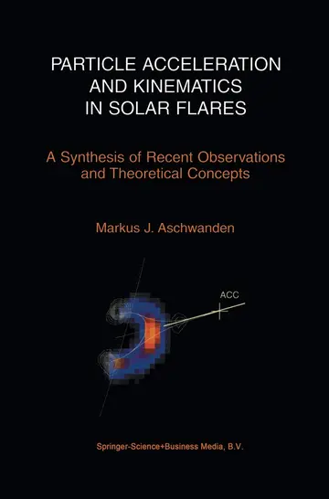Cover of Particle Acceleration and Kinematics in Solar Flares