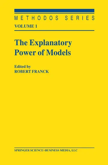 Cover of The Explanatory Power of Models